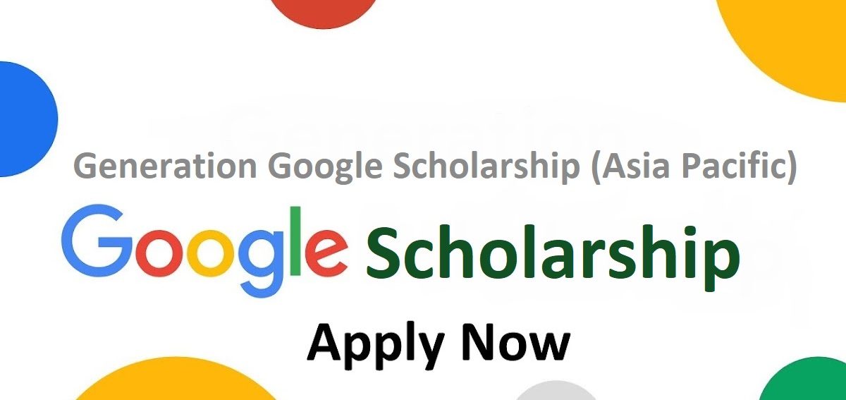 Generation Google Scholarship (Asia Pacific)