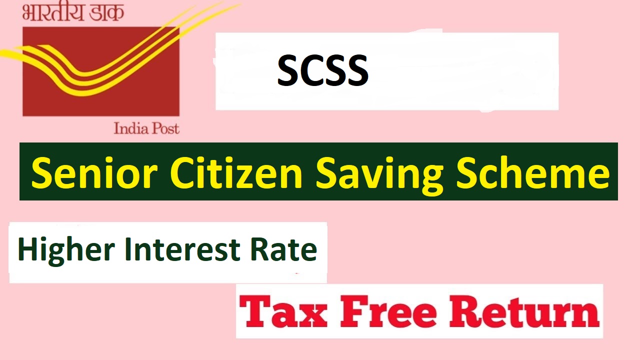 Senior Citizen Saving Scheme, SCSS