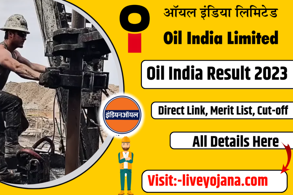 Oil India Result ,2023 ,india result date 2023 ,oil india exam 2023 ,result date 2023 Grade Wise ,Selection Lis ,