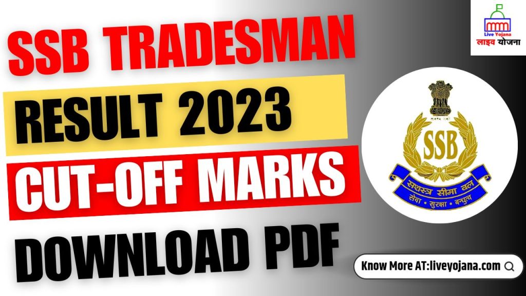 SSB Tradesman Result 2023 SSB CT Result Download SSB Tradesman Merit List Selection Process Of SSB Tradesman SSB Tradesman Result link