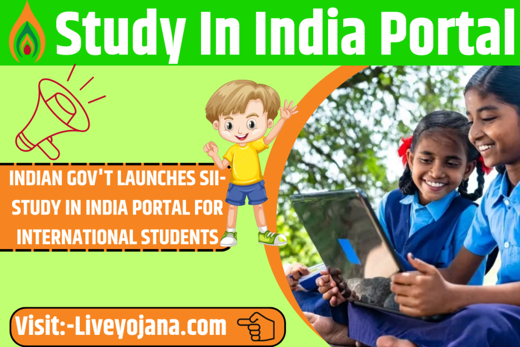 Study In India Portal ,studyinindia.gov.in ,2023 ,Registration ,Study In India Portal online Registration 2023