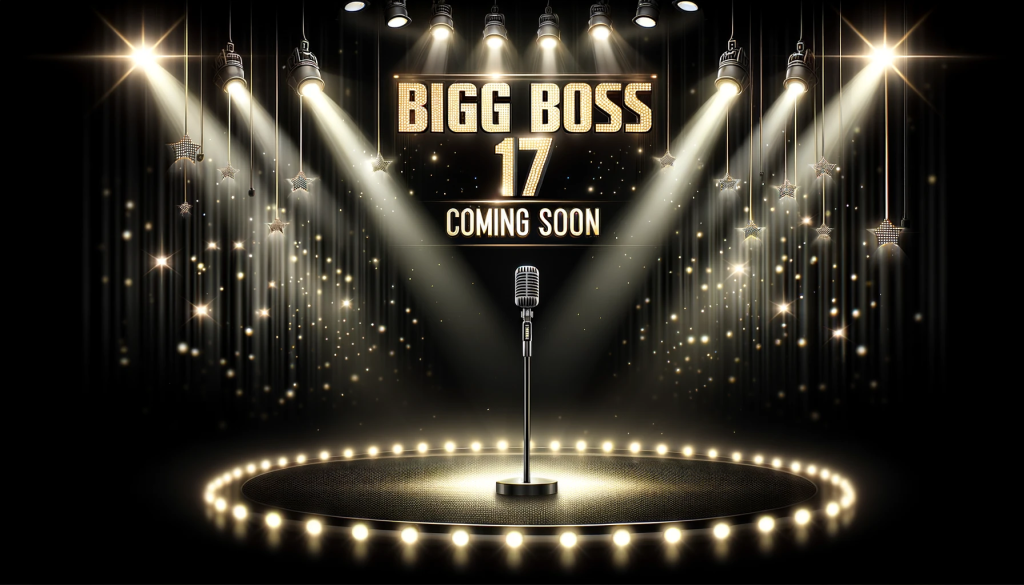 Bigg Boss 1 Coming Soon Bigg Boss Season 17 Bigg-Boss 1 Contestants List Bigg Boss 17 Auditions Bigg-Boss Season 1 Prize